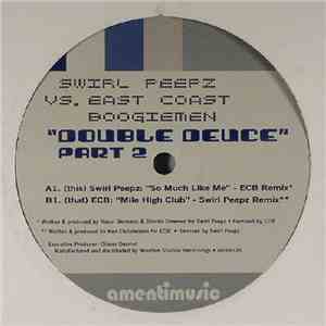 Swirl Peepz vs. East Coast Boogiemen - Double Deuce Part 2 download mp3 flac