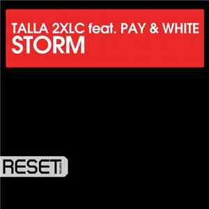 Talla 2XLC Feat. Pay & White - Storm download free Talla 2XLC Feat. Pay & White - Storm download mp3 flac