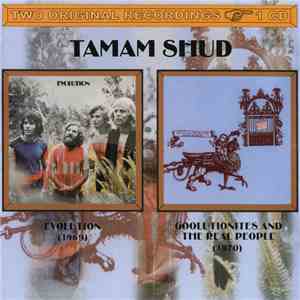 Tamam Shud - Evolution / Goolutionites And The Real People download free