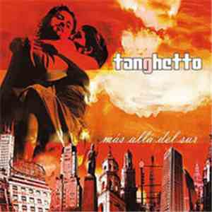 Tanghetto - Más Allá Del Sur download mp3 flac