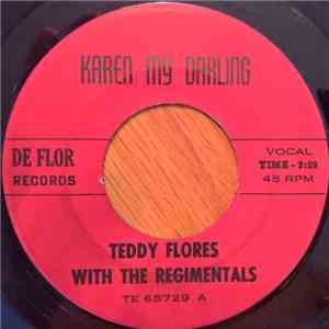 Teddy Flores With The Regimentals - Karen My Darling / The Key download mp3 flac