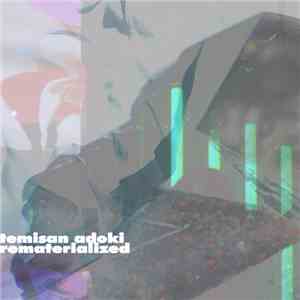 Temisan Adoki - Rematerialized download free
