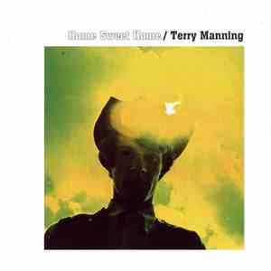 Terry Manning - Home Sweet Home download mp3 flac