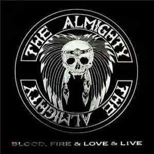 The Almighty - Blood, Fire & Love & Live download free The Almighty - Blood, Fire & Love & Live download mp3 flac