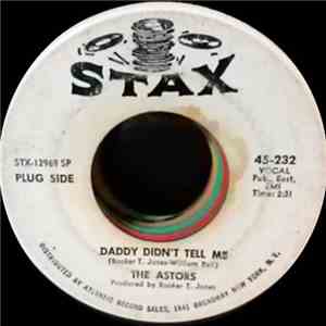 The Astors - Daddy Didn’t Tell Me download mp3 flac