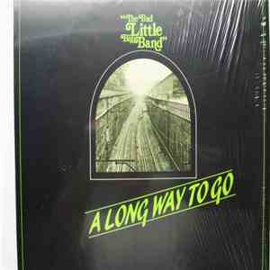 The Bad Little Big Band - A Long Way To Go download mp3 flac