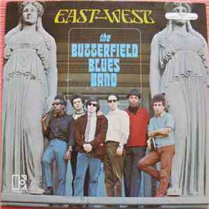 The Butterfield Blues Band - East-West download free