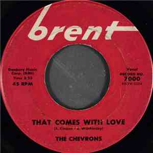 The Chevrons - That Comes With Love download mp3 flac