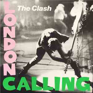 The Clash - London Calling download free The Clash - London Calling download mp3 flac