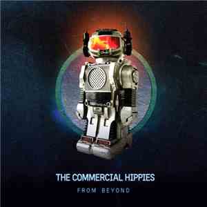 The Commercial Hippies - From Beyond download free
