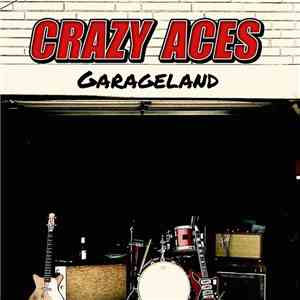 The Crazy Aces - Garageland download free The Crazy Aces - Garageland download mp3 flac
