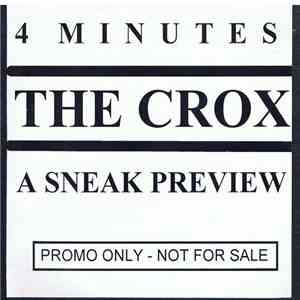 The Crox - 4 Minutes - A Sneak Preview download free