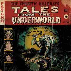 The Epileptic Hillbillys - Tales From The Underworld download free