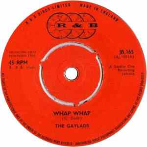 The Gaylads - Whap Whap / What Is Wrong download mp3 flac