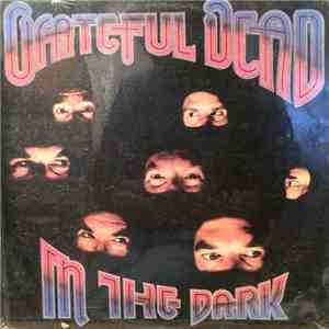 The Grateful Dead - In The Dark download free