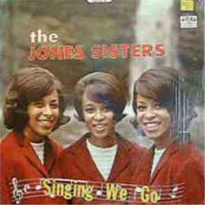The Jones Sisters - Singing We Go download free The Jones Sisters - Singing We Go download mp3 flac