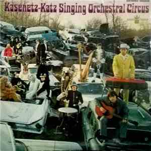 The Kasenetz-Katz Singing Orchestral Circus - Kasenetz-Katz Singing Orchestral Circus, The download mp3 flac