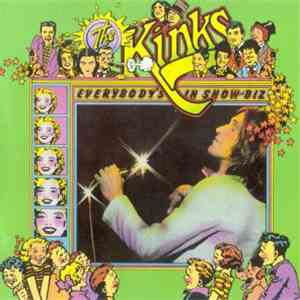 The Kinks - Everybody's In Show-Biz download mp3 flac