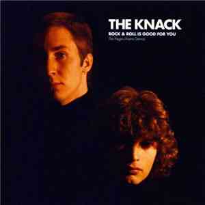 The Knack  - Rock & Roll Is Good For You: The Fieger/Averre Demos download mp3 flac