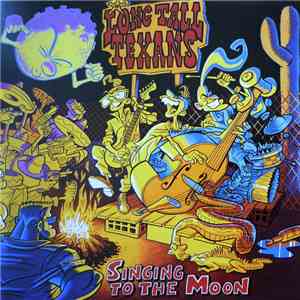 The Long Tall Texans - Singing To The Moon download mp3 flac