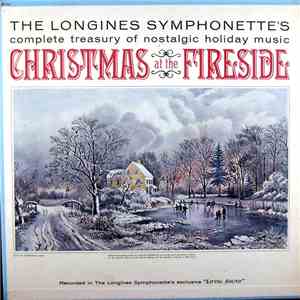 The Longines Symphonette, The Holiday Choraliers - Christmas At The Fireside download mp3 flac