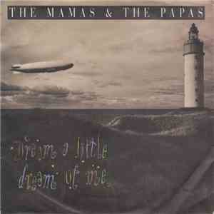 The Mamas & The Papas - Dream A Little Dream Of Me download mp3 flac