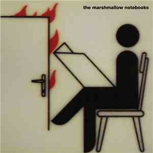 The Marshmallow Notebooks - The Marshmallow Notebooks download free The Marshmallow Notebooks - The Marshmallow Notebooks download mp3 flac