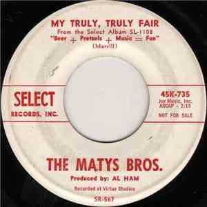 The Matys Bros. - My Truly, Truly Fair / Beer Barrel Polka download mp3 flac