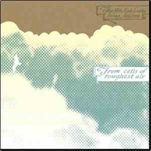 The Mile End Ladies String Auxiliary - From Cells Of Roughest Air download mp3 flac