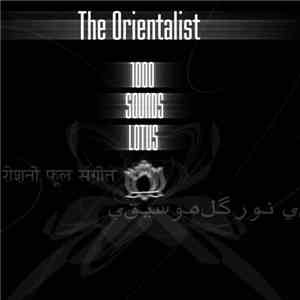 The Orientalist - 1000 Sounds Lotus download mp3 flac