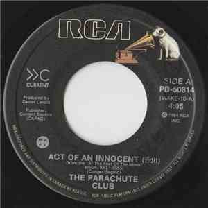 The Parachute Club - Act Of An Innocent download mp3 flac