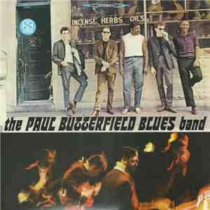 The Paul Butterfield Blues Band - The Paul Butterfield Blues Band download mp3 flac
