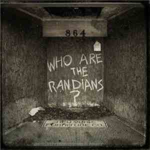 The Randians - Who Are The Randians? download free