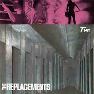 The Replacements - Tim download free