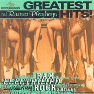The Riviera Playboys - Greatest Hits! download mp3 flac