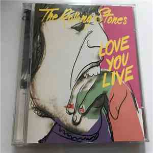 The Rolling Stones - Love You Live download free The Rolling Stones - Love You Live download mp3 flac