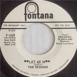 The Sessions - Let Me In / Bouncing Bass download free