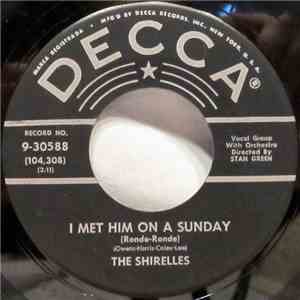 The Shirelles - I Met Him On A Sunday (Ronde-Ronde) download free
