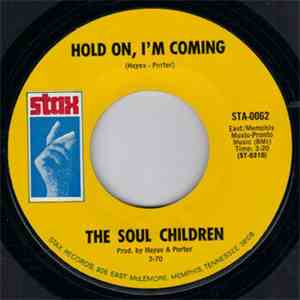 The Soul Children - Hold On, I'm Coming download mp3 flac