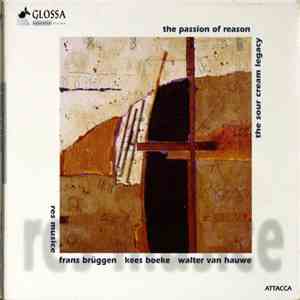 The Sour Cream Legacy - The Passion of Reason download mp3 flac