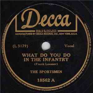 The Sportsmen - What Do You Do In The Infantry / Ke-Toky-I-O download free