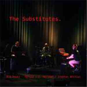 The Substitutes  - The Substitutes download mp3 flac