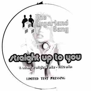 The Sugarland Gang - Straight Up To You download mp3 flac