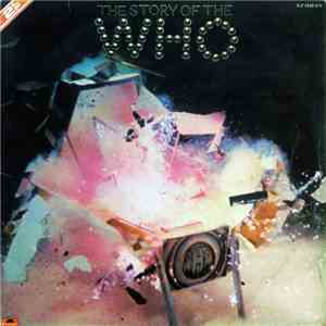 The Who - The Story Of The Who download mp3 flac