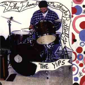The Yips - The Blue Flannel Bathrobe Butterfly download mp3 flac