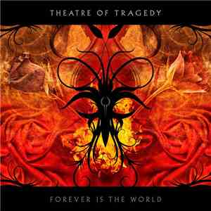 Theatre Of Tragedy - Forever Is The World download mp3 flac