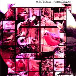 Thelmo Cristovam - Field Recordings #01 download free Thelmo Cristovam - Field Recordings #01 download mp3 flac