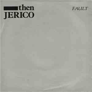 Then Jerico - Fault download mp3 flac