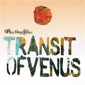 Three Days Grace - Transit Of Venus download free Three Days Grace - Transit Of Venus download mp3 flac