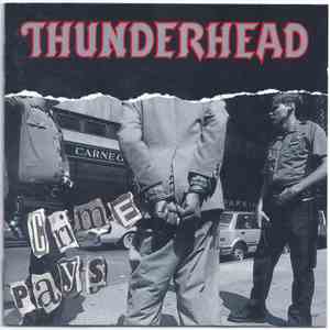 Thunderhead  - Crime Pays download free